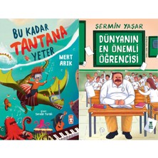 Timaş Çocuk Bu Kadar Tantana Yeter (Mert Arık) ve Dünyanın En Önemli Öğrencisi