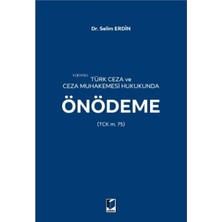 Dora Shopping Türk Ceza ve Ceza Muhakemesi Hukukunda Önödeme