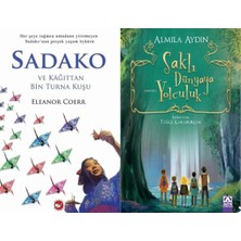 Beyaz Balina Yayınları Sadako ve Kağıttan Bir Turna Kuşu (Eleanor Coerr) ve Saklı Dünyaya Yolculuk