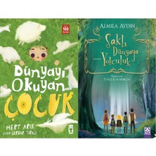 Timaş Çocuk Dünyayı Okuyan Çocuk (Mert Arık) ve Saklı Dünyaya Yolculuk