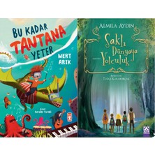 Timaş Çocuk Bu Kadar Tantana Yeter (Mert Arık) ve Saklı Dünyaya Yolculuk