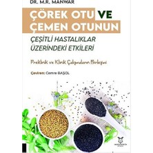 Akademisyen Kitabevi Çörek Otu ve Çemen Otunun Çeşitli Hastalıklar Üzerindeki Etkileri