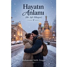 Turnam Yayınları Hayatın Anlamı (Bir Aşk Hikayesi)