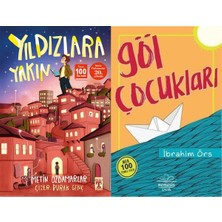 İlk Genç Timaş Yıldızlara Yakın (Metin Özdamarlar) ve Göl Çocukları