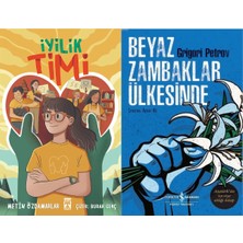 İlk Genç Timaş Iyilik Timi (Metin Özdamarlar) ve Beyaz Zambaklar Ülkesinde