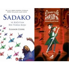Beyaz Balina Yayınları Sadako ve Kağıttan Bir Turna Kuşu (Eleanor Coerr) ve Emanetdar Ayasofya Dehlizlerinde