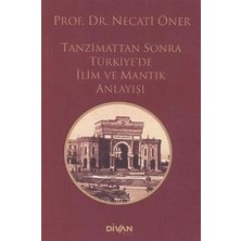 Divan Kitap Tanzimat’tan Sonra Türkiye’de Ilim ve Mantık Anlayışı