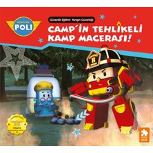 ÖNÇ - PRİME Robocar Poli Camp'in Tehlikeli Kamp Macerası!