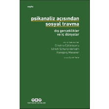 Bucuks Psikanaliz Açısından Sosyal Travma: Dış Gerçeklikler ve Iç Dünyalar