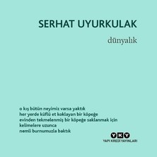 Die Grup Hayat ve Deneyimler: Dünyalık Üzerine Bir Roman