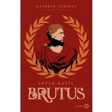 Die Grup Brutus: Soylu Katil Hikayesi