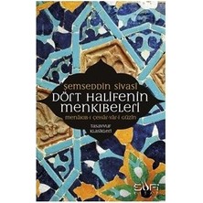 Die Grup Dört Halifenin Menkıbeleri - Islam Tarihinde Kapsamlı Çalışma