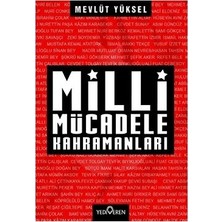 Die Grup Milli Mücadele Kahramanları ve Tarihsel Anlamları