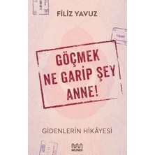 Die Grup Göç ve Annelik: Duygusal Bir Yolculuk