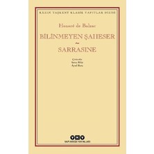 Die Grup Bilinmeyen Şaheser: Sarrasine Romanı