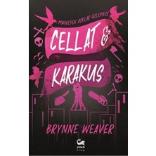 Die Grup Brynne Weaver'dan Cellat ve Karakuş: Gerilim Dolu Bir Roman