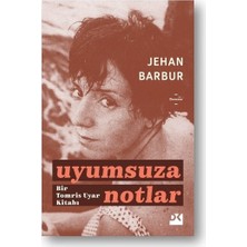 Die Grup Uyumsuza Notlar - Edebiyatın Farklı Yüzleri