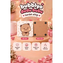 Dudu Bubu Bardak Altlığı