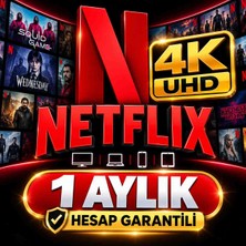 Netflix 4K UHD 1 Aylık Üyelik Hesabı Garantili
