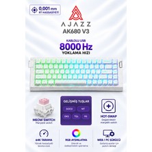 Ajazz AK680 V3 8000 Hz Manyetik Rgb Oyuncu Klavyesi Beyaz Contour Meow Meow