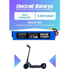 Electroll Navee N65 Uyumlu Batarya (Eko Kapasite) 48V 9.600MAH Elektrikli Scooter Bataryası