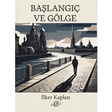 Başlangıç ve Gölge