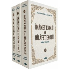 Kevser Yayınları Imâmet Ekolü ve Hilâfet Ekolü (3 Cilt Takım)