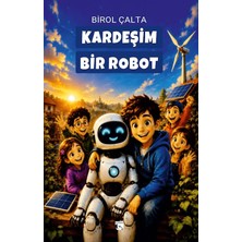 Alaska Yayınevi Kardeşim Bir Robot