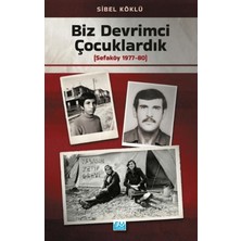 Su Yayınları Biz Devrimci Çocuklardık