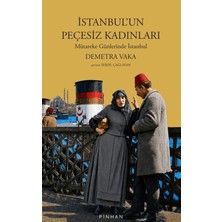 Pinhan Yayıncılık Istanbul’un Peçesiz Kadınları