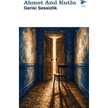 Alakarga Sanat Yayınları Gerisi Sessizlik
