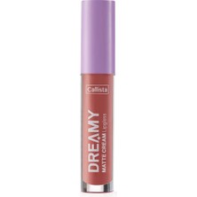 5 Adet Callista Dreamy Matte Cream Mat Görünümlü Lipgloss NO:208 Kahverengi 1 Adet