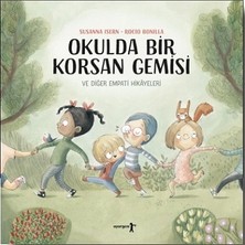 Uyurgezer Yayıncılık Okulda Bir Korsan Gemisi ve Diğer Empati Hikayeleri