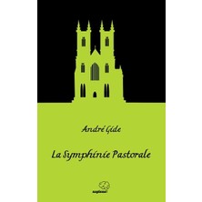 Sapiens Yayınları La Symphinie Pastorale / Pastoral Senfoni  (Fransızca)