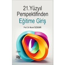 Anı Yayıncılık 21.yüzyıl Perspektifinden Eğitime Giriş