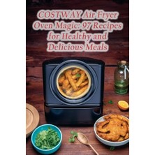 Pratik Ev Air Fryer Oven Yemek Tarifleri Kitabı, 97 Tarif