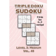 Pratik Ev Triple Doku Sudoku, 3 Izgara, Iki 6 x 3 Örtüşme, 9 x 9 Izgara, Seviye 3, Orta, Cilt 40