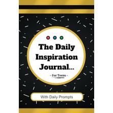 Pratik Ev The Daily Inspiration Journal For Teens: Provides Guidance & Inspiration For Boys & Girls Ages 10-17