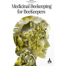 Medicinal Beekeeping For Beekeepers (Medı-Beeb) Bee Products For Traditional And Complementary Medicine C