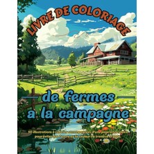 Pratik Ev Livre Coloriage Fermes Campagne Petites Pour Les Passionn, 50 8.5 x 11 Id Beaux Paysages Avec Page Intercalaire Afin Pouces Cadeaux
