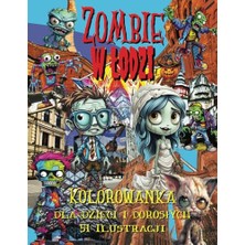 Pratik Ev Łódź'ta Zombi Boyama Kitabı Çocuklar ve Yetişkinler Için 51 Eğlenceli Çizim