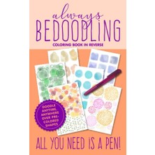 Pratik Ev Always Bedoodling Coloring Book In Reverse: Doodle Anytime, Travel Size Drawing And Doodling Journal For Relaxation And Creativity, Anywhere Over Pre-Colored Shapes