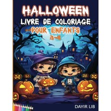 Pratik Ev Livre De Coloriage Halloween Pour Les Enfants De 3 À 8 Ans: Idée Cadeau Pour Halloween | Avec 40 Pages De Coloriage Adaptées À L'âge De L'enfant | ... Les Enfants De 3 À 8 Ans (French Edition)