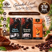 Çukurovam Kahve 1xmenengiç Kahvesi 500G 1xdibek Kahvesi 500G 1xportakal Aromalı Türk Kahvesi 250G 3'lü Set