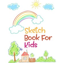 Pratik Ev Sketch Book For Kids: Blank Drawing Book For Kids, 120 Pages, 8.5X11INCHES: Sketch Book For Kids:, Book For Kids, 120 Pages, 8.5X11IN, Doodling, Painting, Etc. Drawing