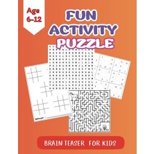 Pratik Ev Fun Activity Puzzle Brain Teaser For Kids Ages 6-12 Years Old: Mazes; Word Search, Sudoku, Grid Copy Puzzles, Additional Games And Puzzles.