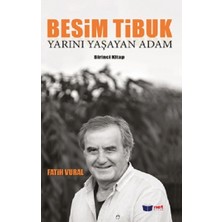 Yarını Yaşayan Adam - Besim Tibuk