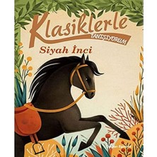 Siyah Inci: Klasiklerle Tanışıyorum