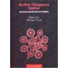 Birlikte Olduğumuz Halklar: Keldani - Assuri - Süryani - Ermeni