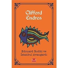 Edouard Roditi ve Istanbul Avangardı